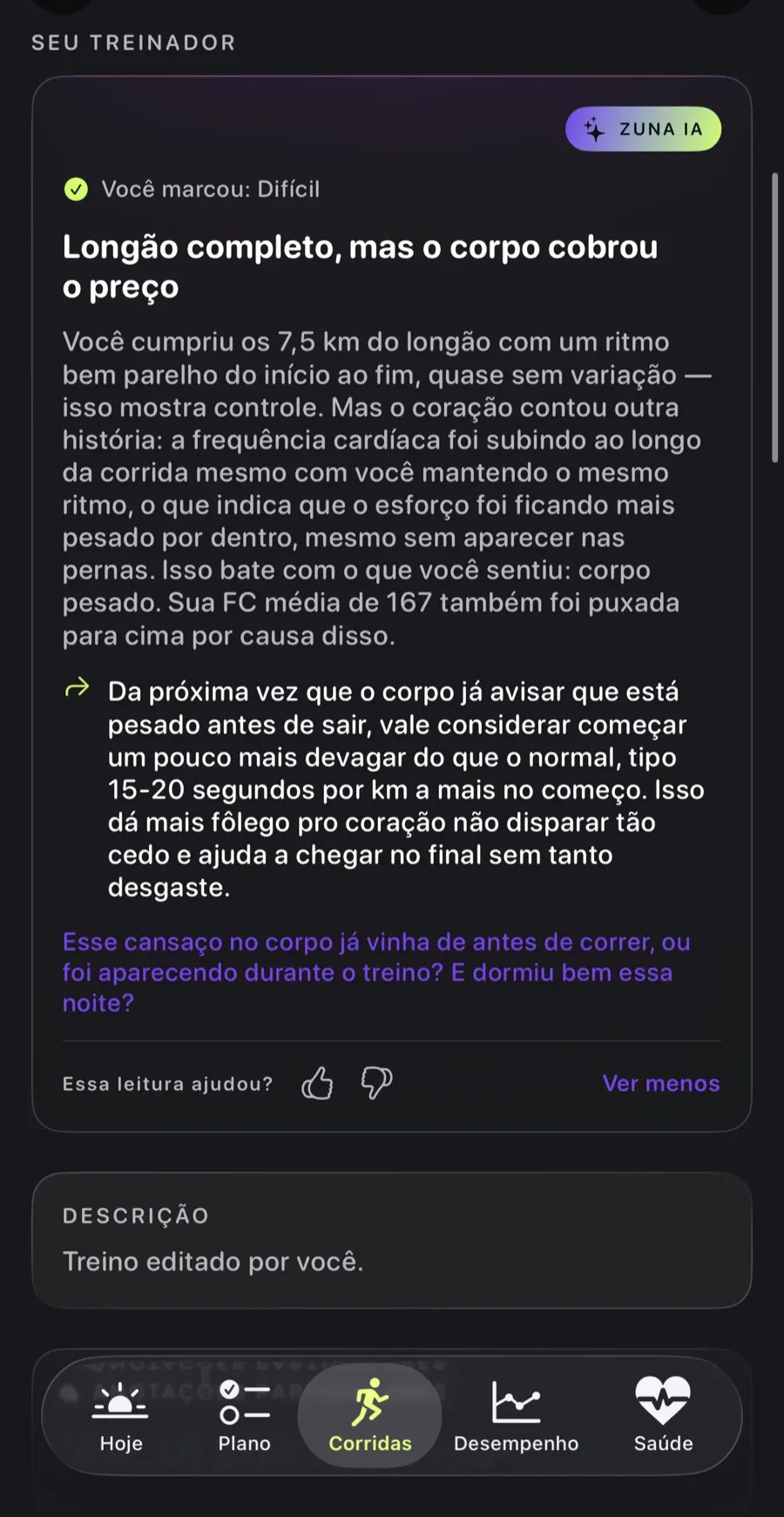 Leitura do coach com IA no ZunaRun, explicando em português que o ritmo foi mantido mas a frequência cardíaca subiu ao longo da corrida